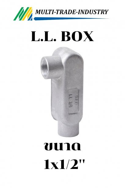 กล่องพักสายไฟ L.L. BOX 1x1/2"