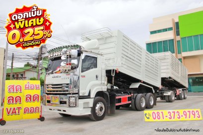 สิบล้อดั้มพ์ ISUZU FXZ 360 แรง ปี 2565+หางดั้มพ์ สามเพลา อู่ธนาสิน ปี 2566
