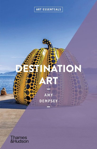(ENG) Destination Art: Art Essentials / Amy Dempsey / Thames & Hudson