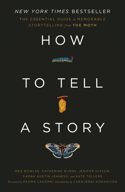 Pre-order (Eng) How to Tell a Story: The Essential Guide to Memorable Storytelling from The Moth