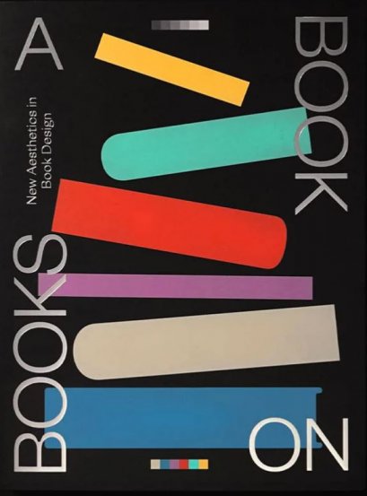 A Book on Books: New Aesthetics in Book Design ( Paperback ) / Victionary