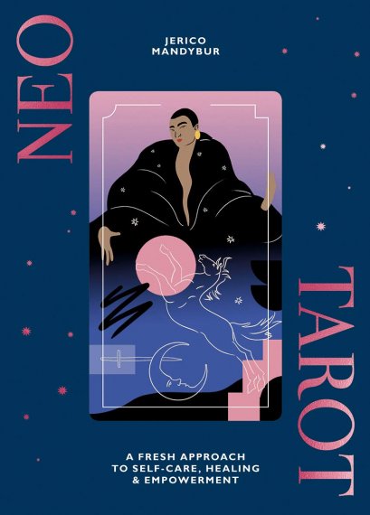 (Eng) Neo Tarot: A Fresh Approach to Self-Care, Healing & Empowerment