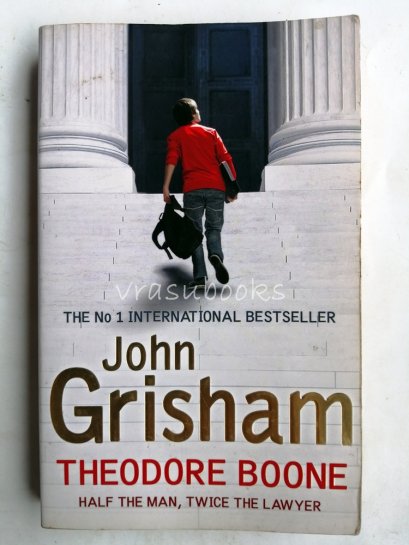 THEODORE BOONE by John Grisham