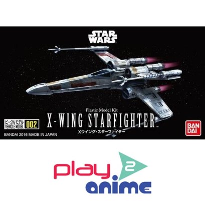 VEHICLE MODEL 002 X-WING STARFIGHTER
