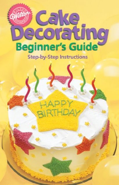 902-1232 Wilton CAKE DEC FOR BEGINNERS GUIDE