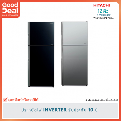 HITACHI ตู้เย็น 2 ประตู | ขนาด 12 คิว รุ่น R-VGX350PF (2 สี : กระจกดำ | กระจกเงา)