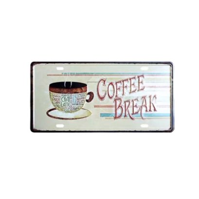 ป้ายสังกะสี Coffee break
