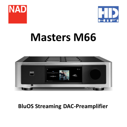 NAD Masters M66 BluOS Streaming DAC-Preamplifier