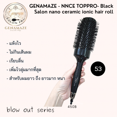 Genamaze -Toppro Black Ceramic ionic  Round Brush #53mm หวีโรลไดร์ผม รุ่นเซรามิค +ไนล่อน ทนความร้อน ช่วยเป่าไดร์ผมให้แห้งไว