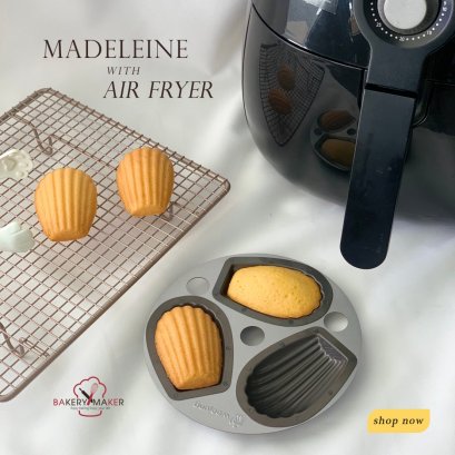 แม่พิมพ์ Madeleine Air Fryer