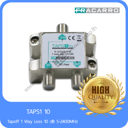 TAPS1 10 Tapoff Fracarro with F connectors 5-2400MHz