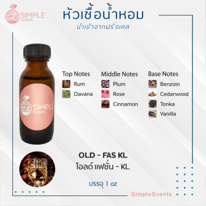 OLD - FAS KL / โอลด์ แฟชั่น - KL