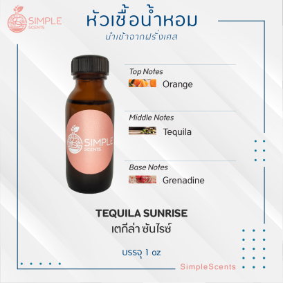 TEQUILA SUNRISE / เตกีล่า ซันไรซ์
