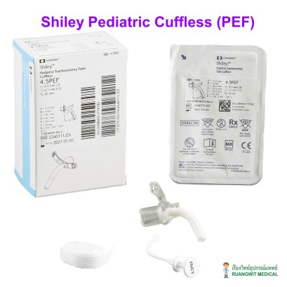 ท่อเจาะคอ Shiley Pediatric Tracheostomy Tube Cuffless (สำหรับเด็ก) (PEF) รุ่นใหม่ (Pre-Order รอ 2 สัปดาห์)
