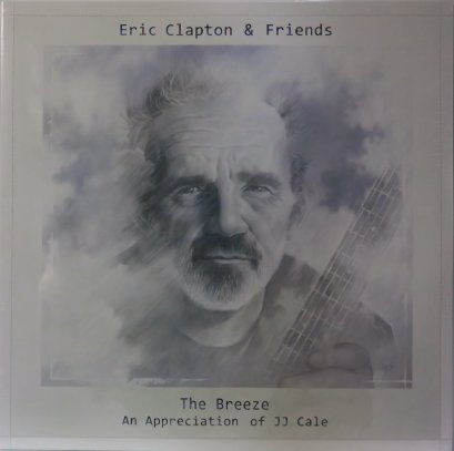 Eric Clapton &amp; Friends – The Breeze (An Appreciation Of JJ Cale)