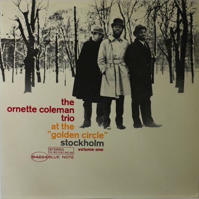 The Ornette Coleman Trio – At The &quot;Golden Circle&quot; Stockholm - Volume One