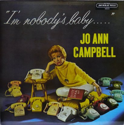 Jo Ann Campbell &ndash; I'm Nobody's Baby