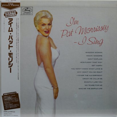 Pat Morrissey &ndash; I'm Pat Morrissey - I Sing