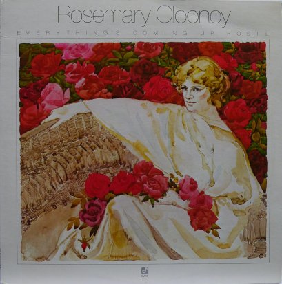 Rosemary Clooney – Everything's Coming Up Rosie