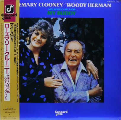 Rosemary Clooney / Woody Herman And Woody's Big Band* – My Buddy