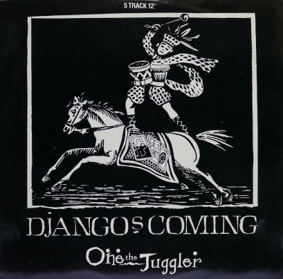 One The Juggler &ndash; Django's Coming