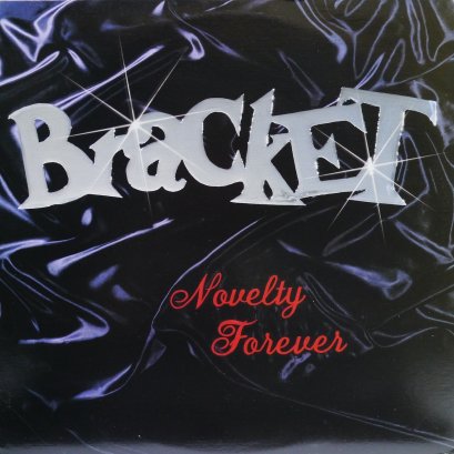 Bracket &ndash; Novelty Forever