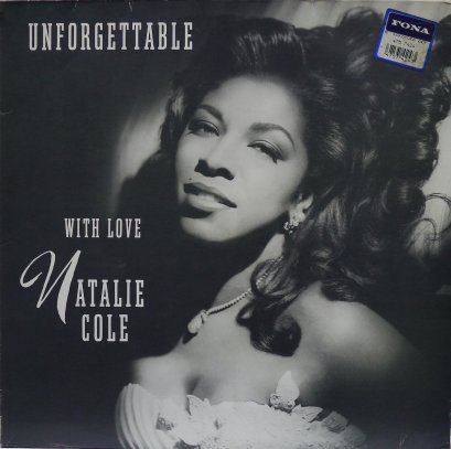 Natalie Cole – Unforgettable With Love