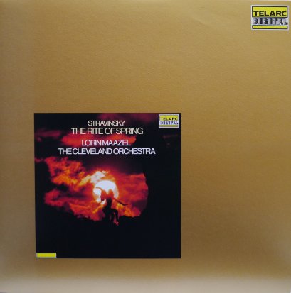 Stravinsky* / Lorin Maazel / The Cleveland Orchestra – The Rite Of Spring