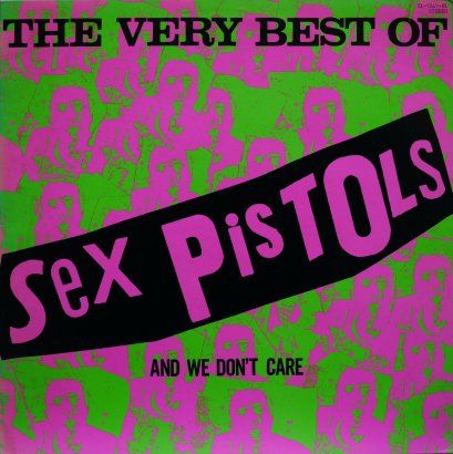Sex Pistols &ndash; The Very Best Of Sex Pistols And We Don't Care