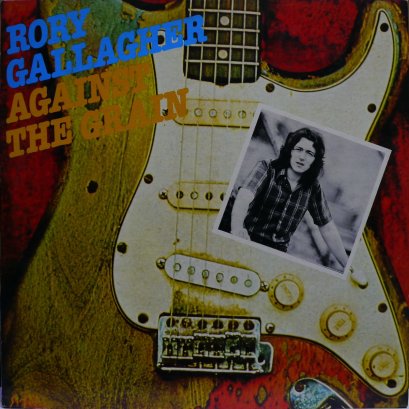 Rory Gallagher – Against The Grain