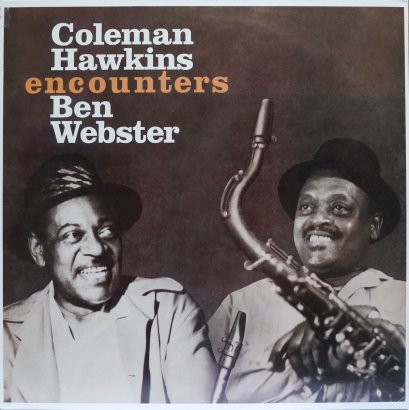 Coleman Hawkins Encounters Ben Webster &ndash; Coleman Hawkins Encounters Ben Webster