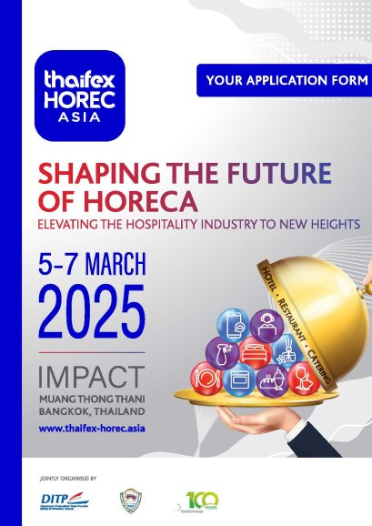 2025 Thaifex Horec Asia ยกระดับอุตสาหกรรมการบริการสู่ระดับใหม่