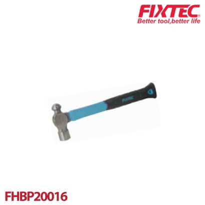 &quot;ค้อนหัวกลม  ด้ามไฟเบอร์ 16oz&quot; FIXTEC FHBP20016