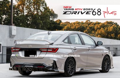 ชุดแต่งรอบคันตรงรุ่น ทรง Drive68 Plus สำหรับ Toyota Yaris ATIV 2023 รุ่น 4ประตู