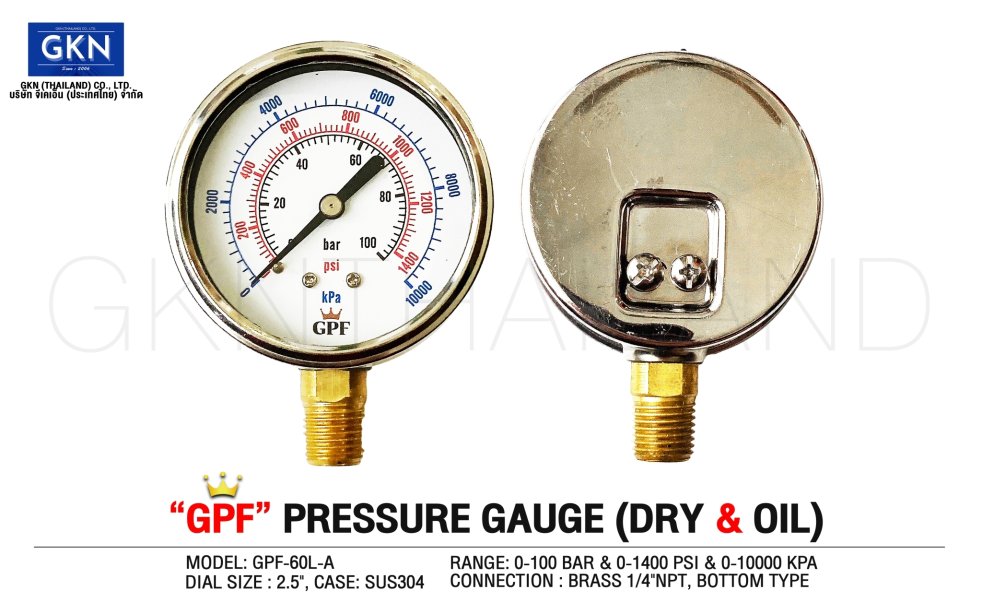 GPF PRESSURE GAUGE เกจวัดแรงดัน 0-100 bar & 0-1400 psi & 0-10000 kpa ขนาดหน้าปัทม์ 2.5" ตัวเรือนสแตนเลส เกลียวทองเหลืองออกล่าง 1/4"NPT