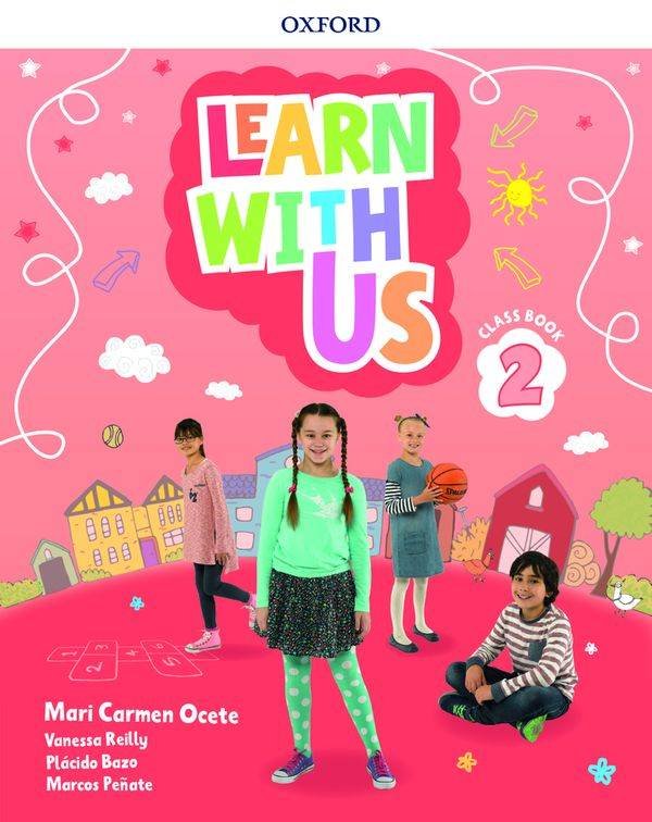 Learn With Us 2 : Class Book Oxford - suphanbookstationery