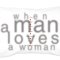 When a Man Loves a Woman, When a Woman Loves a Man