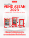 เตรียมพบกันในงาน Vend Asean 2023 งานมหกรรมเครื่องอำนวยความสะดวกและตู้จำหน่ายสินค้าอัตโนมัติ