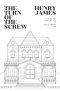 The Turn of the Screw เธอยังอยู่เหย้า เขายังเฝ้าเรือน / เฮนรี เจมส์ เขียน, ธีปนันท์ เพ็ชร์ศรี แปล / Merry Go Round Publishing