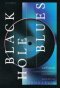 แบล็กโฮลบลูส์ Black Hole Blues / Janna Levin / สำนักพิมพ์มติชน
