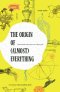 The Origin of (Almost) Rverything จุดกำเนิดของโลก ชีวิต จักรวาล (และ) เกือบทุกสิ่ง / เกรแฮม ลอว์ตัน เขียน , ธิดา จงนิรามัยสถิต แปล