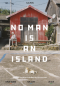 No Man is an Island / ชนพัฒน์ เศรษฐโสรัถ, คัมภีร์ สรวมศิริ, นัท ศุภวาที / Salmon Books