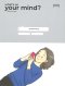 What's your mind? คุณกำลังคิดอะไรอยู่? / มุนิน  / 10 มิลลิเมตร