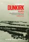 THE MIRACLE OF DUNKIRK ปาฏิหาริย์แห่งดังเคิร์ก / Walter Lord / นพดล เวชสวัสดิ์ แปล / Legend Books