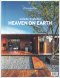 บ้านและสวน ฉบับพิเศษ HEAVEN ON EARTH รวมไอเดีย บ้านชั้นเดียว (พิมพ์ครั้งที่ 2) / กองบก.นิตยสารบ้านและสวน