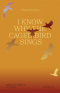 ฉันรู้ว่าไยนกในกรงจึงขับขาน I KNOW WHY THE CAGED BIRD SINGS / มายา แอนเจลู (Maya Angelou) เขียน / Library House