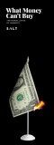 เงินไม่ใช่พระเจ้า What Money Can't Buy / Michael J. Sandel / สฤณี อาชวานันทกุล