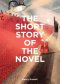 (ENG) The Short Story Of The Novel : A Pocket Guide To Key Genres, Novels, Themes And Techniques / Henry Russell / Laurence king