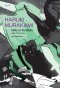คาฟกา วิฬาร์ นาคาตะ (ปกแมว-เขียว) / Kafka on the shore / Haruki murakami / นพดล เวชสวัสดิ์ แปล / สำนักพิมพ์กำมะหยี่