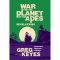 (พิมพ์ใหม่) War For The Planet Of The Apes: Revelations มหาสงครามพิภพวานร: วันสิ้นยุค / Greg Keyes / วิลาส วศินสังวร / Earnest